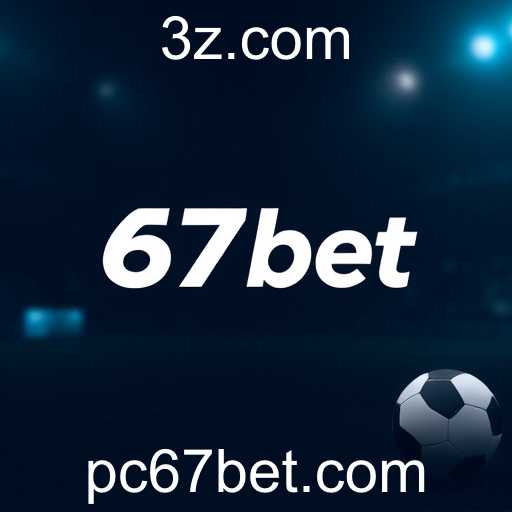 67bet e a Evolução das Apostas Online no Brasil