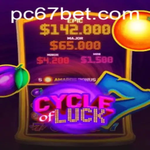 Exploring CycleofLuck: A Thrilling Journey into 67bet Gaming