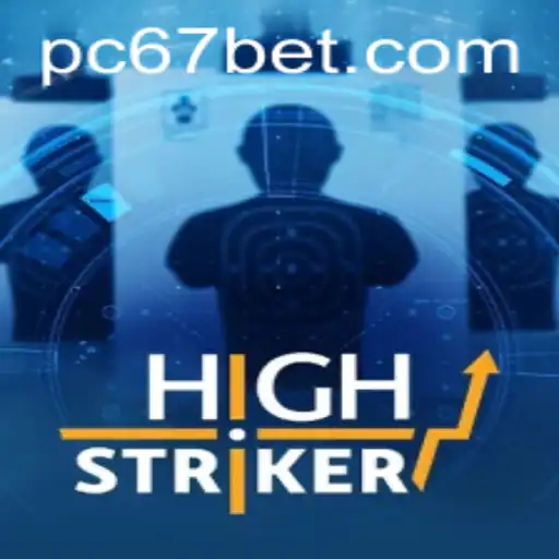 Exploring the Exciting World of HighStriker and 67bet