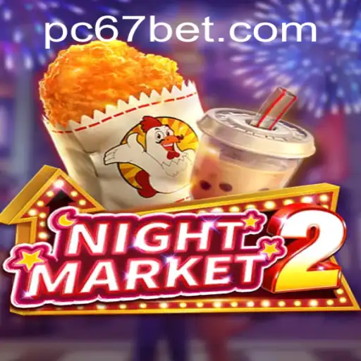 Exploring NightMarket2: The Thrilling World of 67bet
