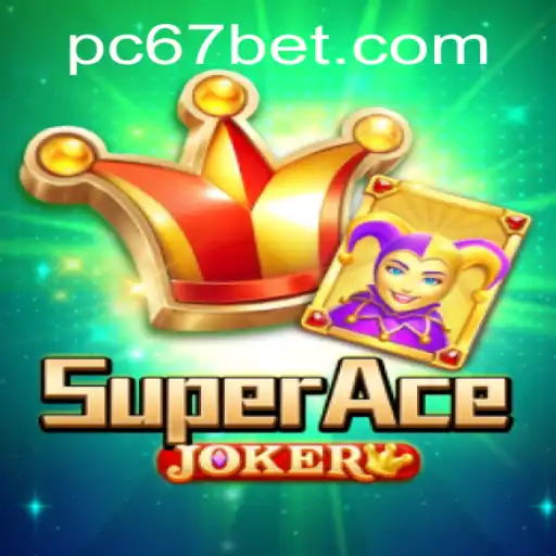 Exploring the Exciting World of SuperAceJoker: A Dive into 67bet's Latest Gaming Sensation